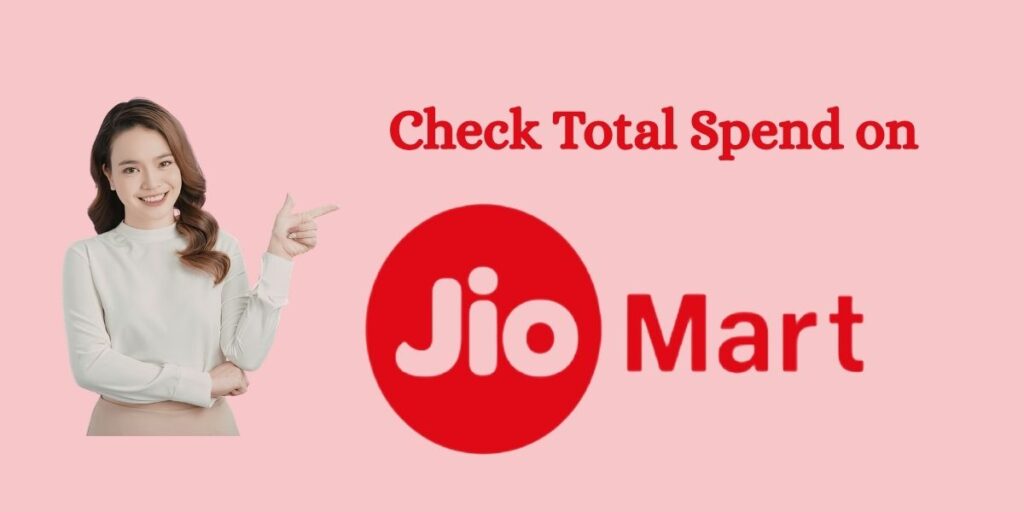 Check total spend on JioMart