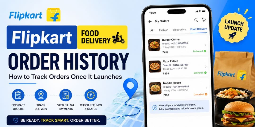 Flipkart Food Delivery Order History Tracking Guide