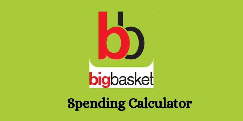 BigBasket Spending Calculator
