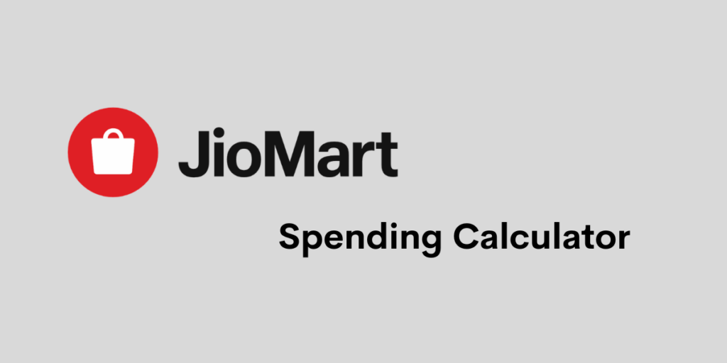 JioMart Spending Calculator